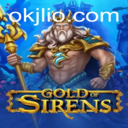 GoldofSirens: A Deep Dive into the Enchanting World of OKJL